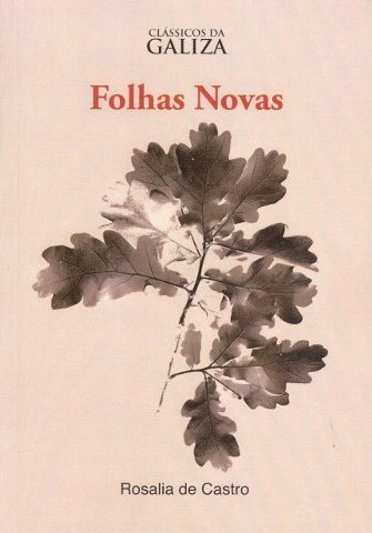 Rosália de Castro: Folhas Novas